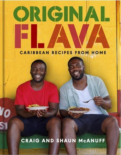 Original Flava: Caribbean Recipes from Home - Craig McAnuff,Shaun McAnuff - 2