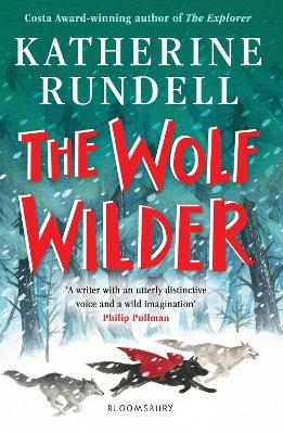 The Wolf Wilder - Katherine Rundell - cover