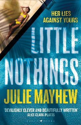 Little Nothings: the biting summer read to devour at the beach - Julie Mayhew - cover