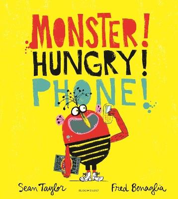 MONSTER! HUNGRY! PHONE! - Sean Taylor - cover