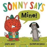 SONNY SAYS, "Mine!" - Caryl Hart - cover