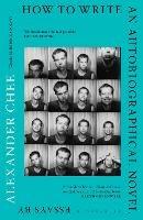 How to Write an Autobiographical Novel - Alexander Chee - cover