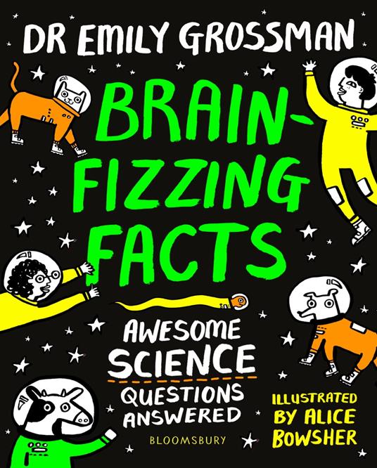 Brain-fizzing Facts - Dr Emily Grossman,Bowsher Alice - ebook