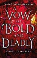 A Vow So Bold and Deadly - Brigid Kemmerer - cover