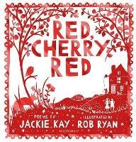 Red, Cherry Red - Jackie Kay - cover