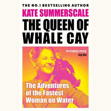 The Queen of Whale Cay