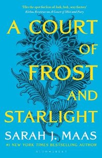 A Court of Frost and Starlight: The #1 bestselling series - Sarah J. Maas -  Libro in lingua inglese - Bloomsbury Publishing PLC - A Court of Thorns and  Roses