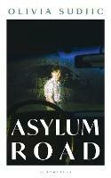 Asylum Road - Olivia Sudjic - cover