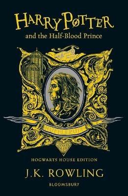 Harry Potter and the Half-Blood Prince - Hufflepuff Edition - J. K. Rowling - cover