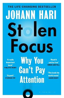 Stolen Focus: Why You Can't Pay Attention - Johann Hari - cover