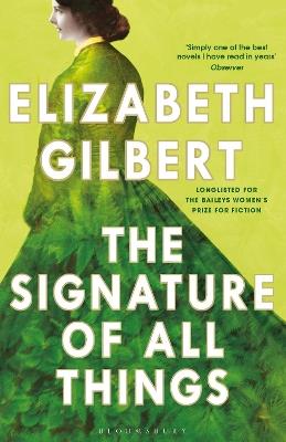 The Signature of All Things - Elizabeth Gilbert - cover