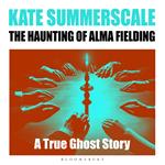 The Haunting of Alma Fielding