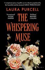 The Whispering Muse: The most spellbinding gothic novel of the year, packed with passion and suspense