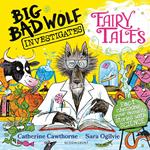 Big Bad Wolf Investigates Fairy Tales