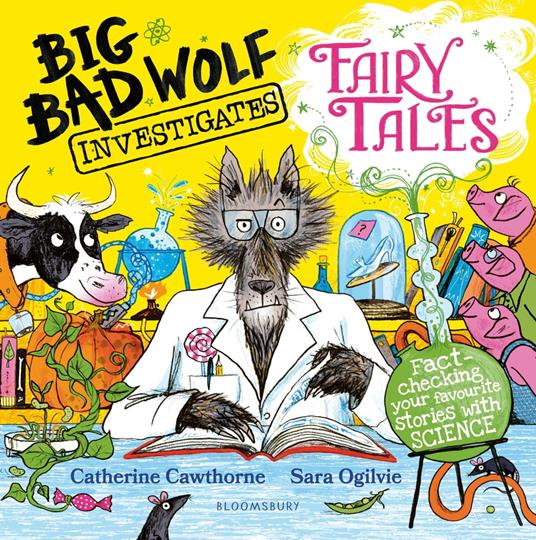 Big Bad Wolf Investigates Fairy Tales - Catherine Cawthorne,Sara Ogilvie - ebook