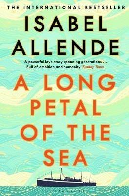 A Long Petal of the Sea: The Sunday Times Bestseller - Isabel Allende - cover