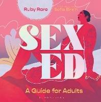 Sex Ed: A Guide for Adults - Ruby Rare - cover