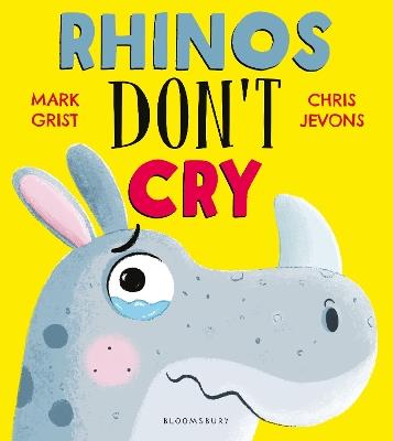 Rhinos Don't Cry - Mark Grist - cover