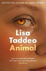 Animal: The instant Sunday Times bestseller from the author of Three Women
