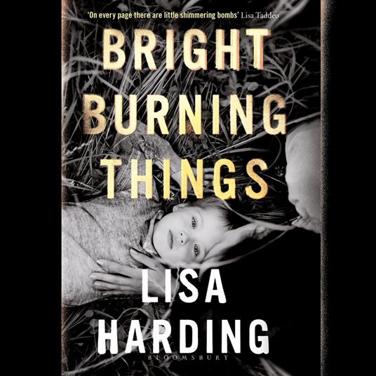 Bright Burning Things