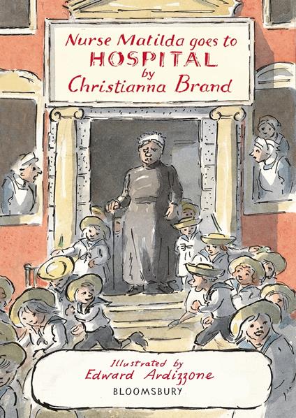 Nurse Matilda Goes to Hospital - Christianna Brand,Ardizzone Edward - ebook