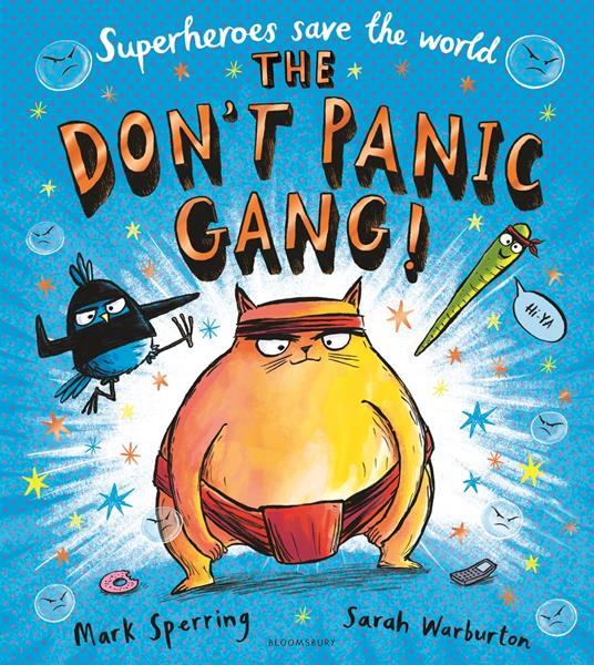 The Don't Panic Gang! - Mr Mark Sperring,Sarah Warburton,Sam Newton - ebook