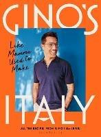 Gino's Italy: Like Mamma Used to Make - Gino D'Acampo - cover