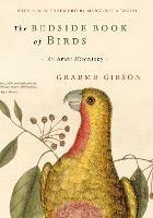 The Bedside Book of Birds - Graeme Gibson - cover