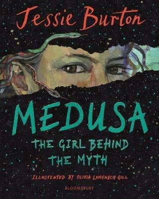 Medusa: The Girl Behind the Myth (Illustrated Gift Edition) - Jessie Burton - cover