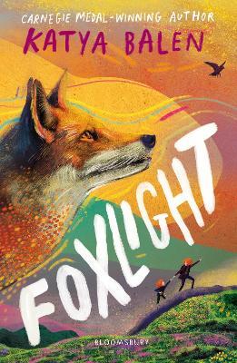 Foxlight: from the winner of the YOTO Carnegie Medal - Katya Balen - cover