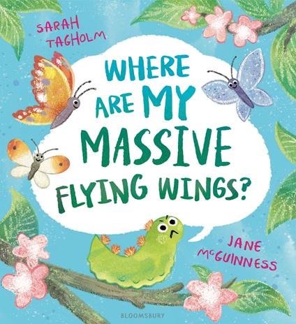 Where Are My Massive Flying Wings? - Sarah Tagholm,Jane Mcguinness - ebook
