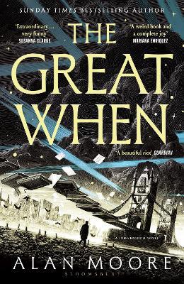 The Great When: A Long London Novel - Alan Moore - cover