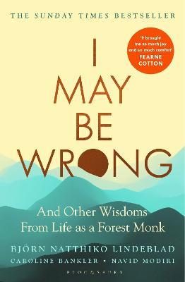 I May Be Wrong: The Sunday Times Bestseller - Bjoern Natthiko Lindeblad - cover