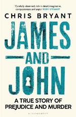 James and John: A True Story of Prejudice and Murder