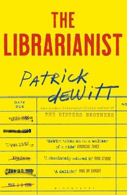 The Librarianist - Patrick deWitt - cover