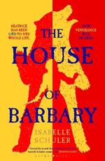 The House of Barbary: The fierce, feminist retelling of Bluebeard
