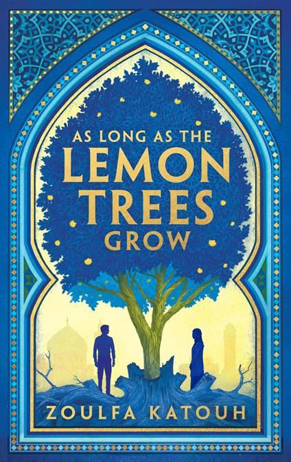 As Long As the Lemon Trees Grow - Zoulfa Katouh - ebook