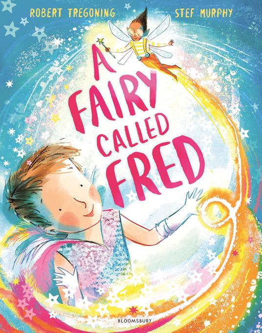 A Fairy Called Fred - Robert Tregoning,Stef Murphy - ebook