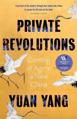 Private Revolutions: Coming of Age in a New China - Yuan Yang - cover
