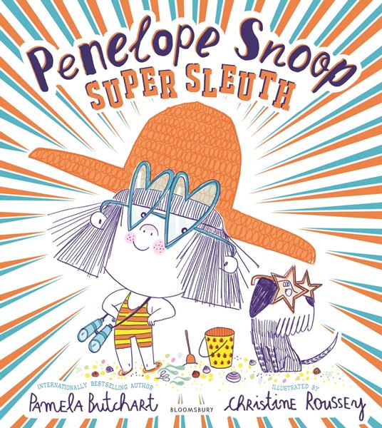 Penelope Snoop, Super Sleuth - Pamela Butchart,Christine Roussey - ebook