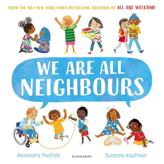 We Are All Neighbours - Alexandra Penfold,Suzanne Kaufman - ebook