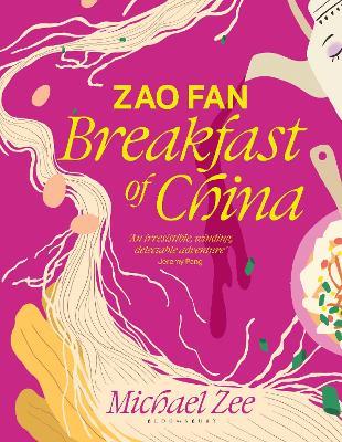 Zao Fan: Breakfast of China - Michael Zee - cover