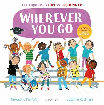 Wherever You Go: From the creators of All Are Welcome - Alexandra Penfold - cover