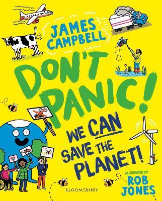 Don't Panic! We CAN Save The Planet - James Campbell - cover