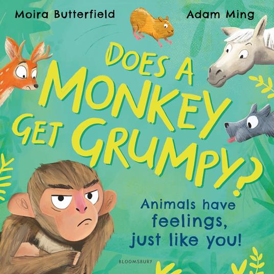 Does A Monkey Get Grumpy? - Moira Butterfield,Adam Ming - ebook