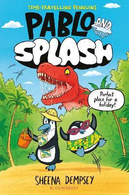 Pablo and Splash: the hilarious kids' graphic novel - Sheena Dempsey - cover