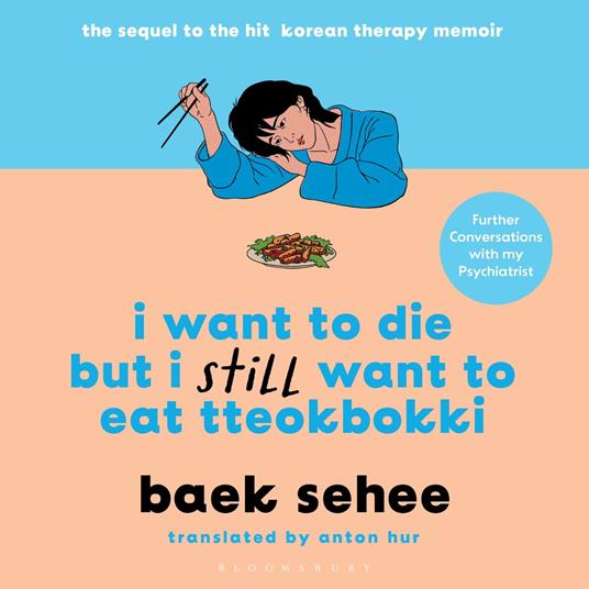 I Want to Die but I Still Want to Eat Tteokbokki