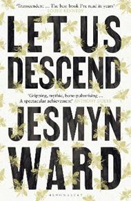 Let Us Descend: An Oprah's Book Club Pick