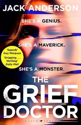 The Grief Doctor: 'A thrilling debut' Daily Mail - Jack Anderson - cover