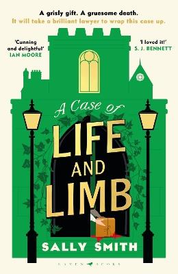 A Case of Life and Limb: a charming and immersive historical mystery perfect for summer reading - Sally Smith - cover